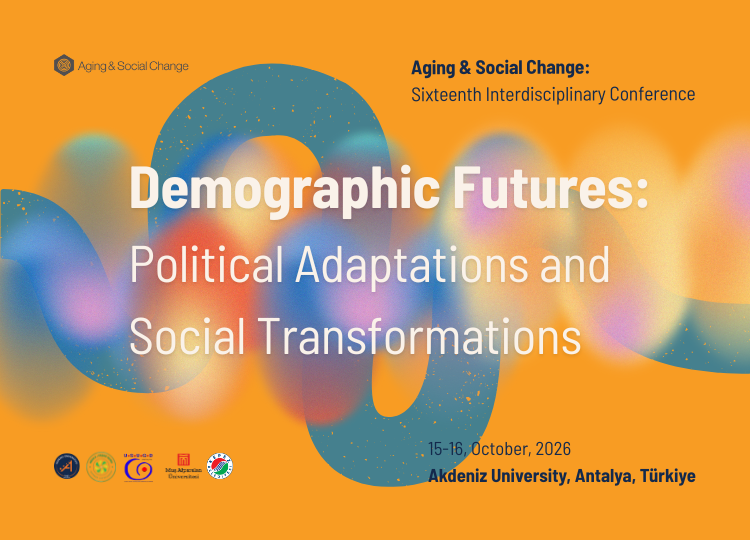 Aging & Social Change: Sixteenth Interdisciplinary Conference
